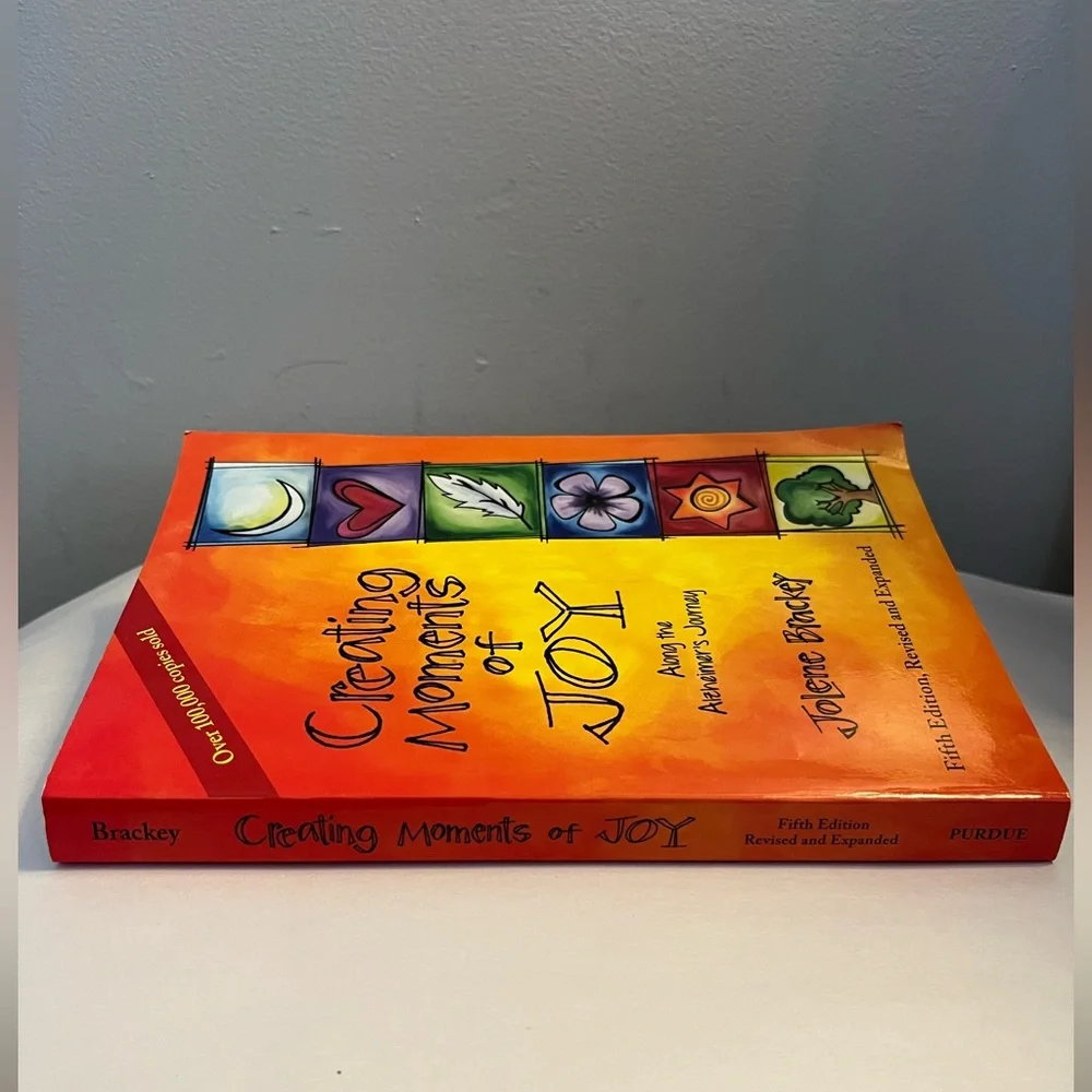 NEW BOOK-CREATING MOMENTS OF JOY-Along the Alzheimer’s Journey by Jolene Brackey - Picture 5 of 11